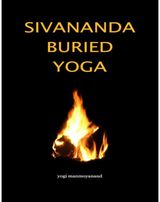 Sivananda Buried Yoga