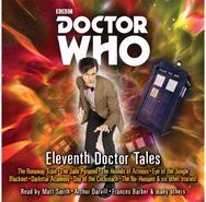 Doctor Who: Eleventh Doctor Tales: Eleventh Doctor Audio Originals Eleventh Doctor Audio Originals