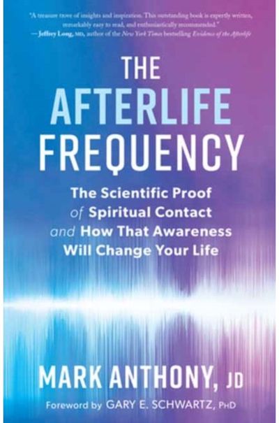 Afterlife Frequency The Scientific Proof