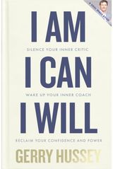 I Am. I Can. I Will Silence your inner