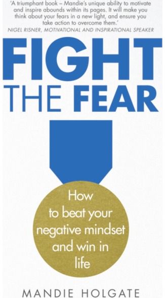 Fight the Fear How to beat your