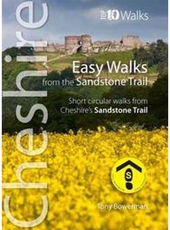 Cheshire - Top 10 Walks Series: Easy Walks from the Sanstone Trail - short circular walks from Cheshire's Sandstone Trail