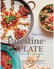 Palestine on a Plate: Memories from my mother's kitchen Memories from my mother's kitchen