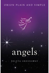 Angels, Orion Plain and Simple