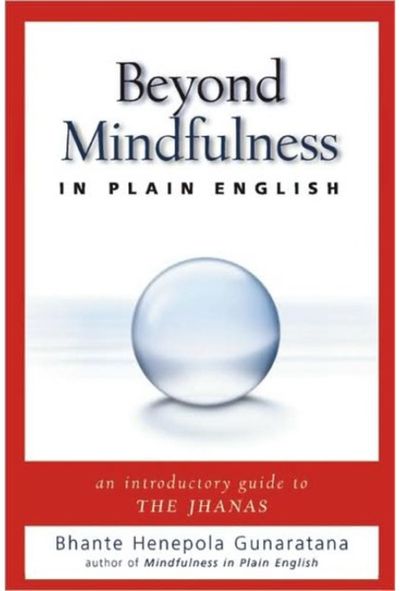Beyond Mindfulness in Plain English An Introductory