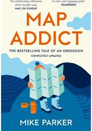 Map Addict: The Bestselling Tale of an Obsession The Bestselling Tale of an Obsession