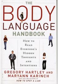 Body Language Handbook: How to Read Everyone's Hidden Thoughts and Intentions How to Read Everyone's Hidden Thoughts and Intentions
