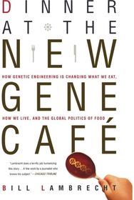 Dinner at the New Gene Cafe