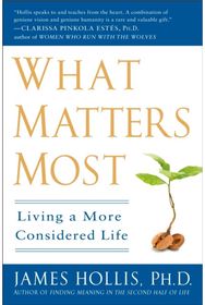 What Matters Most: Living a More Considered Life Living a More Considered Life