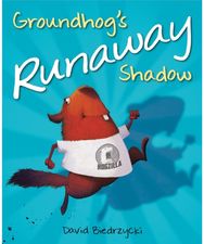 Groundhogs Runaway Shadow