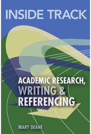 Inside Track to Academic Research, Writing & Referencing