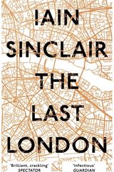 Last London True Fictions from