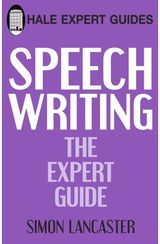 Speechwriting The Expert Guide