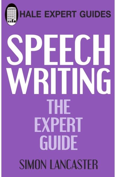 Speechwriting The Expert Guide