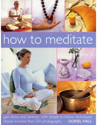 How to Meditate
