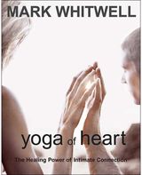 Yoga of Heart The Healing Power of