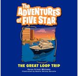 Adventures of Five Star The Great Loop Trip