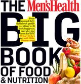 Mens Health Big Book of Food & Nutrition Your Completely
