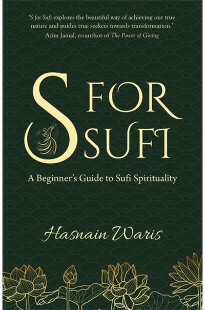 S for Sufi A Beginner’s Guide