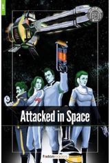Attacked in Space -