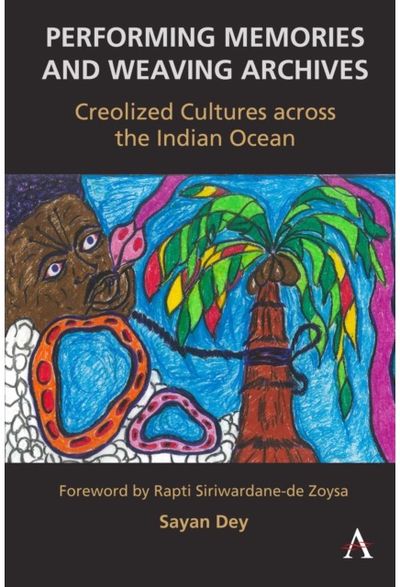 Performing Memories Creolized Cultures