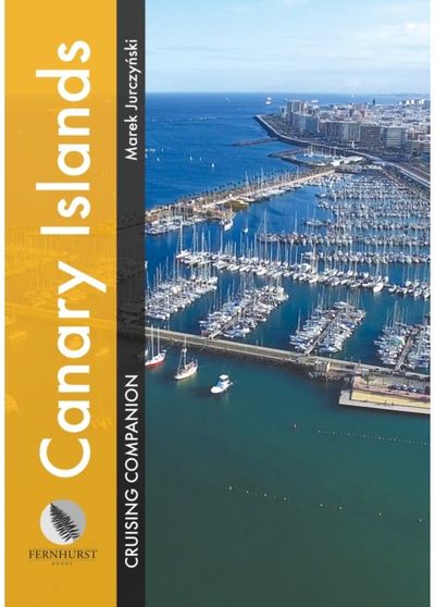 Canary Islands A Yachtsman's Pilot
