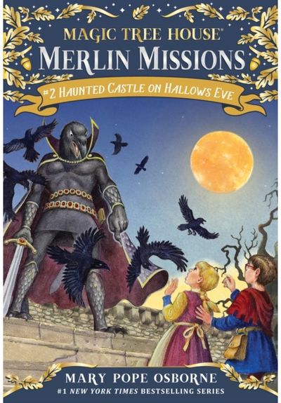 Haunted Castle on Hallows Eve A Magic Tree House