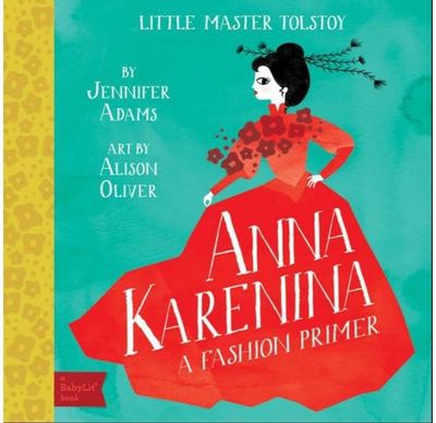 Anna Karenina A BabyLit® Fashion