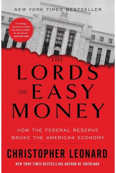 Lords of Easy Money How the Federal