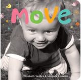 Move A board book about