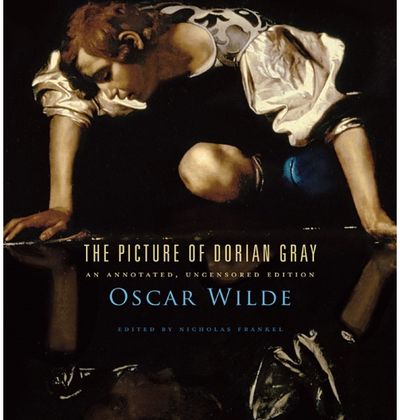 Picture of Dorian Gray An Annotated,