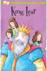 King Lear: A Shakespeare Childrens Story (US Edition)