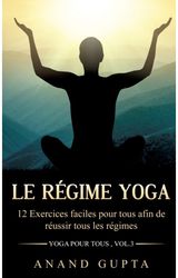 regime Yoga 12 Exercices faciles