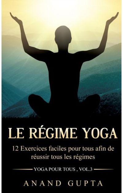 regime Yoga 12 Exercices faciles