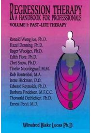 Regression Therapy -- 2-Volume Set: A Handbook for Professionals A Handbook for Professionals