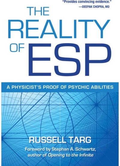 Reality of ESP A Physicist's Proof