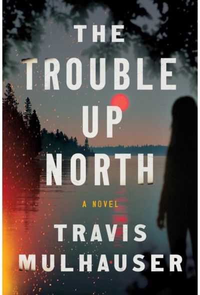 The Trouble Up North
