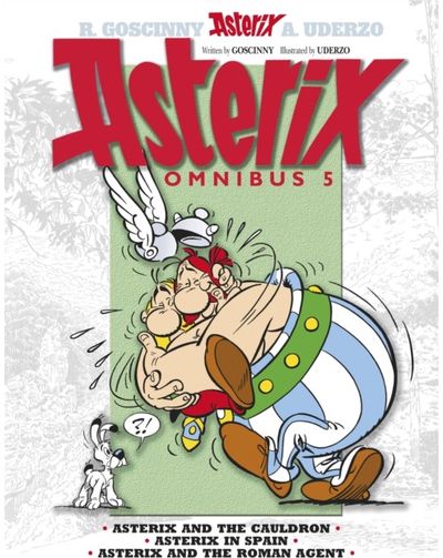 Asterix: Asterix Omnibus 5 Asterix and The Cauldron, Asterix in Spain, Asterix and The Roman Agent