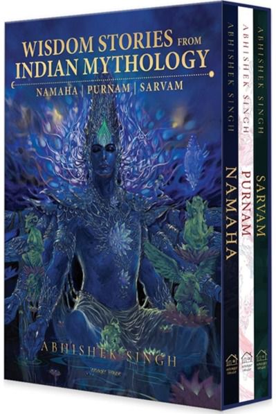 Wisdom Stories from Indian Mythology Namaha, Sarvam,