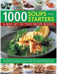 1000 Soups and Starters