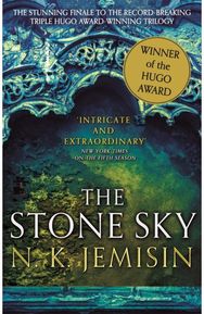 Stone Sky: The Broken Earth, Book 3, WINNER OF THE HUGO AWARD 2018 The Broken Earth, Book 3, WINNER OF THE HUGO AWARD 2018