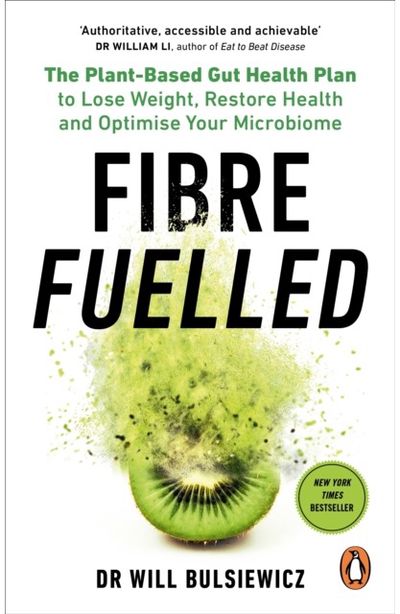Fibre Fuelled The Plant-Based Gut