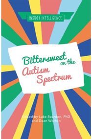 Bittersweet on the Autism Spectrum