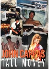 John Cappas Tall Money
