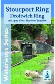 Stourport Ring and Droitwich Ring: and Up to Great Haywood Junction and Up to Great Haywood Junction