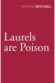 Laurels are Poison