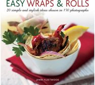 Easy Wraps & Rolls