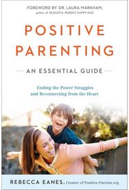 Positive Parenting: An Essential Guide An Essential Guide