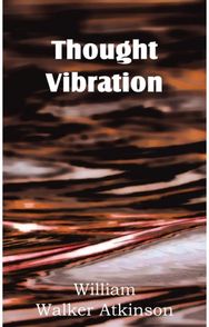 Thought Vibration