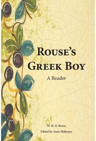 Rouses Greek Boy: A Reader A Reader
